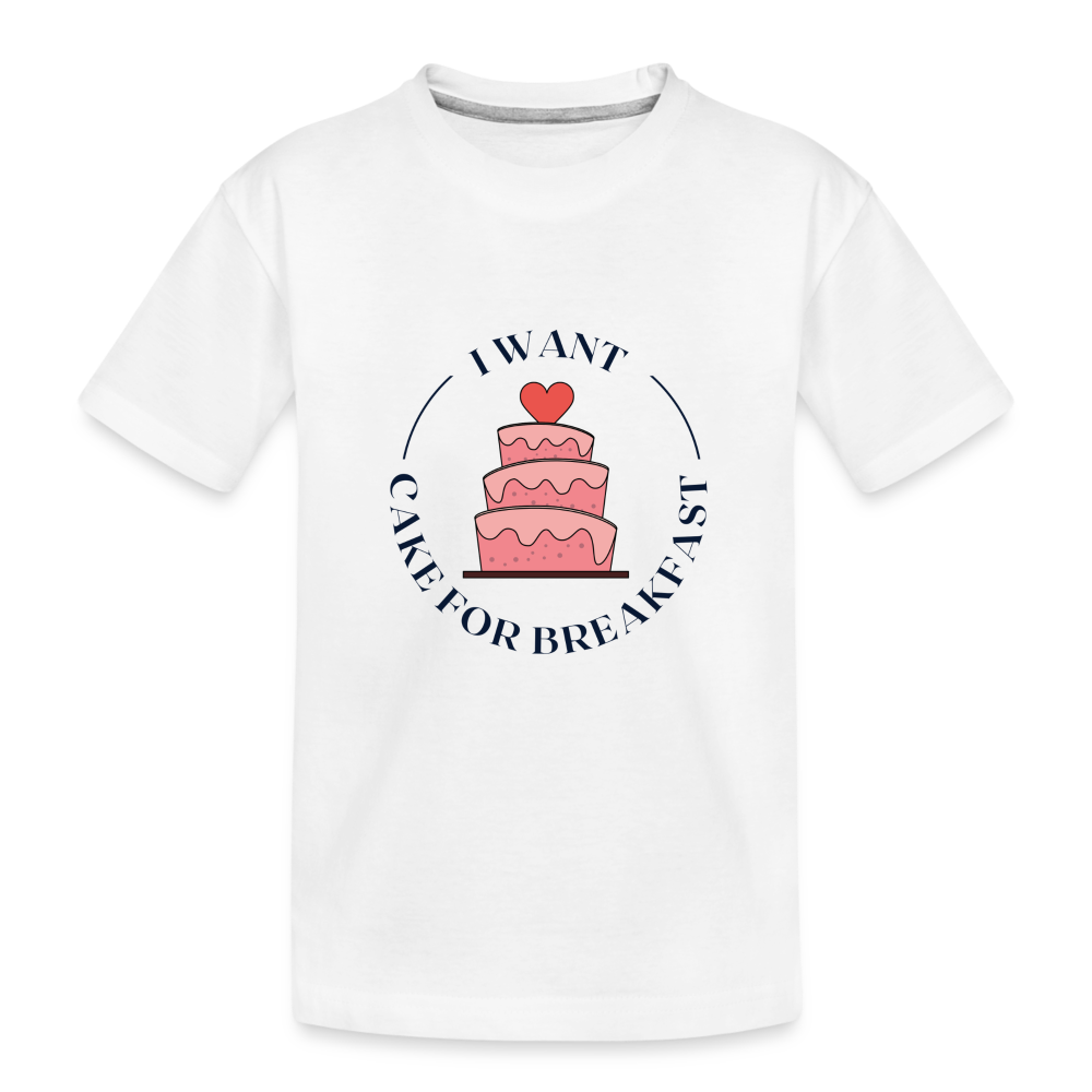 I want cake for breakfast Kids Shirt | happyhappyyeah! - weiß