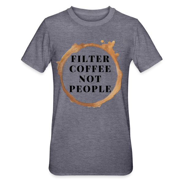 Filter coffee not people unisex Shirt | happyhappyyeah! - Navy meliert