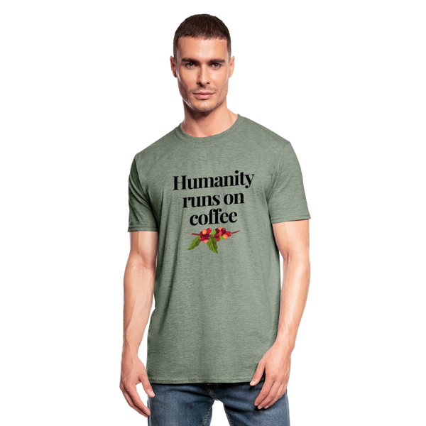 Humanity runs on coffee unisex Shirt | happyhappyyeah! - Militärgrün meliert