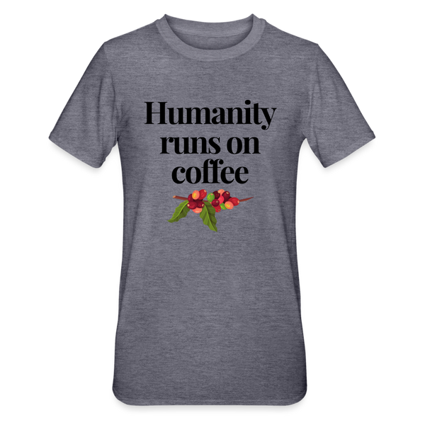 Humanity runs on coffee unisex Shirt | happyhappyyeah! - Navy meliert