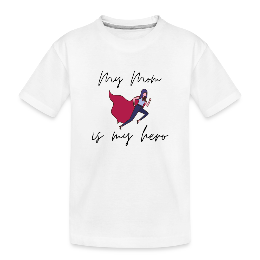 Mom is my hero Teens Shirt | happyhappyyeah! - weiß