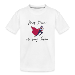 Mom is my hero Teens Shirt | happyhappyyeah! - weiß