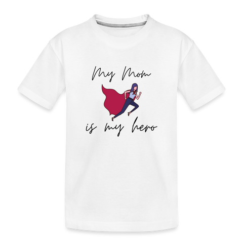 Mom is my hero Teens Shirt | happyhappyyeah! - weiß