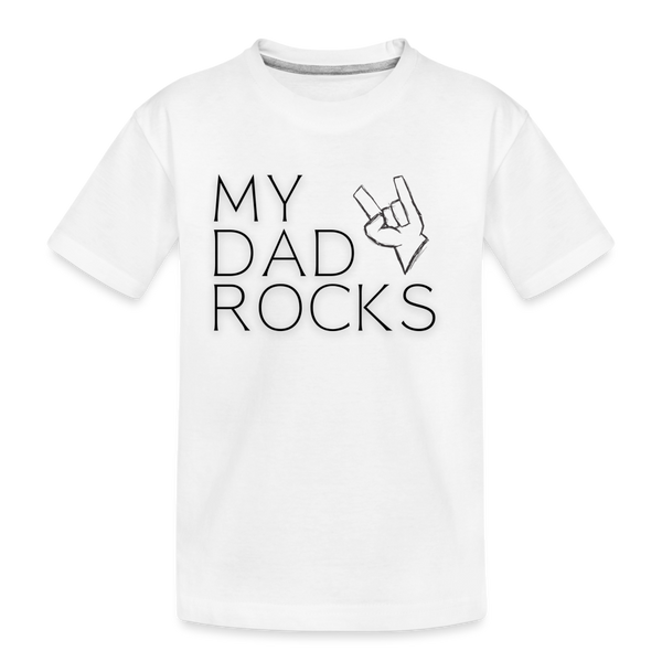 My Dad rocks Teens Shirt | happyhappyyeah! - weiß