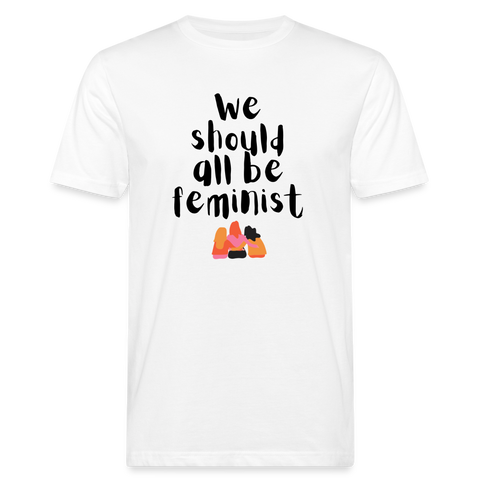 We should all be feminist unisex Shirt | happyhappyyeah! - weiß