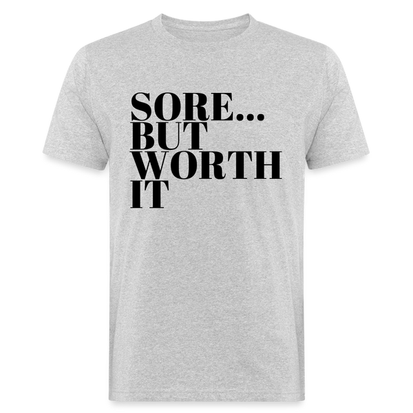 Sore,but worth it | unisex Shirt | happyhappyyeah! - Grau meliert