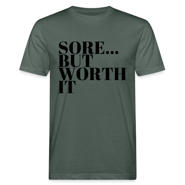 Sore,but worth it | unisex Shirt | happyhappyyeah! - Graugrün