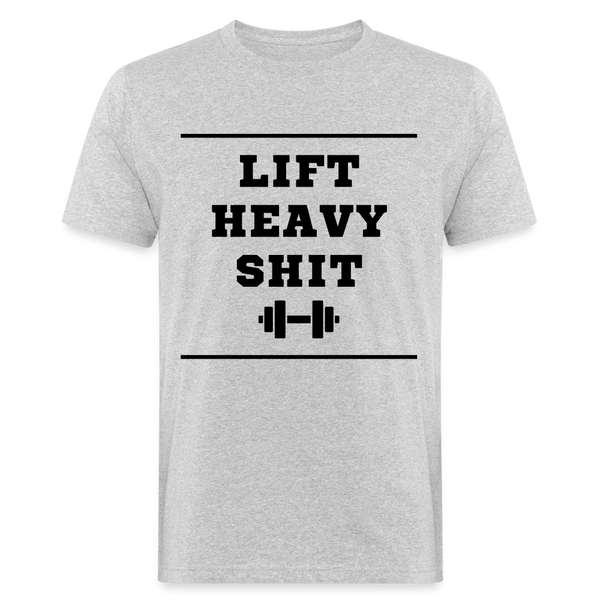 Lift heavy shit unisex Shirt | happyhappyyeah! - Grau meliert